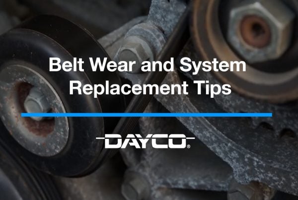 Belt Wear And System Replacement Tips 01